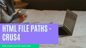 HTML File Paths - crus4