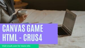 Canvas Game HTML - crus4
