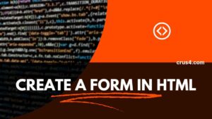 Create a Form in HTML
