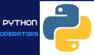 Python Operators : Full Explained
